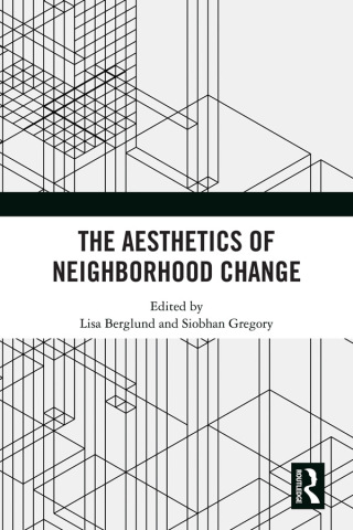 The Aesthetics of Neighborhood Change