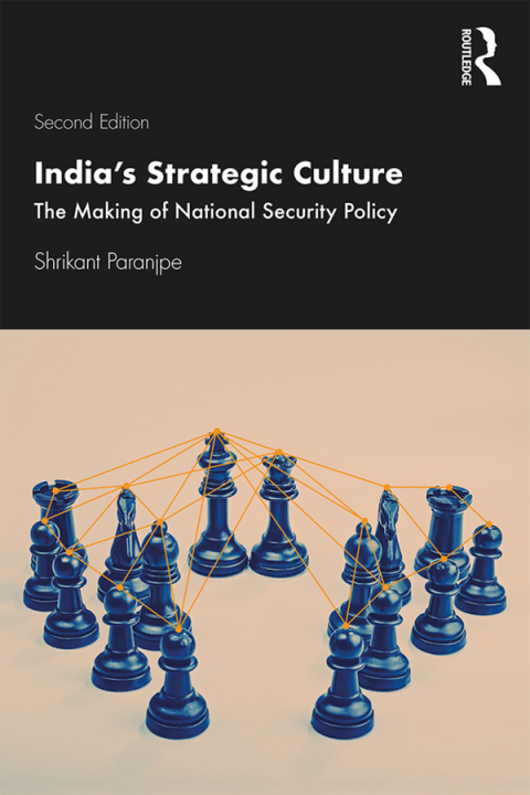 Indiaâs Strategic Culture 