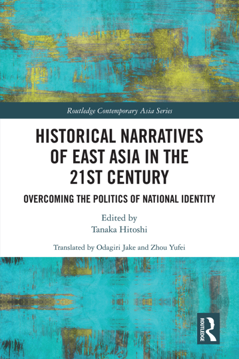 Cover image for book Historical Narratives of East Asia in the 21st Century