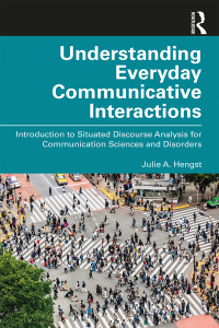 Titelbild: Understanding Everyday Communicative Interactions 1st edition 9780367472009
