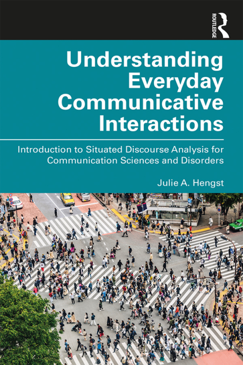 Cover image for book Understanding Everyday Communicative Interactions