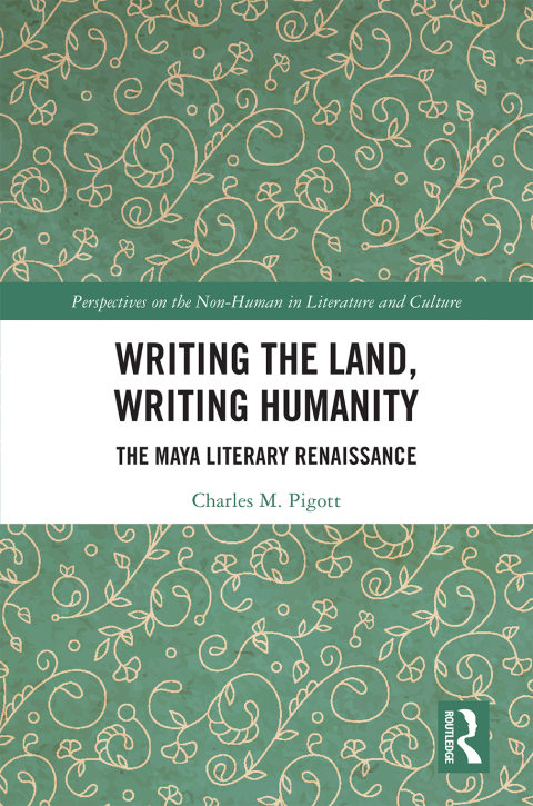 Cover image for book Writing the Land, Writing Humanity