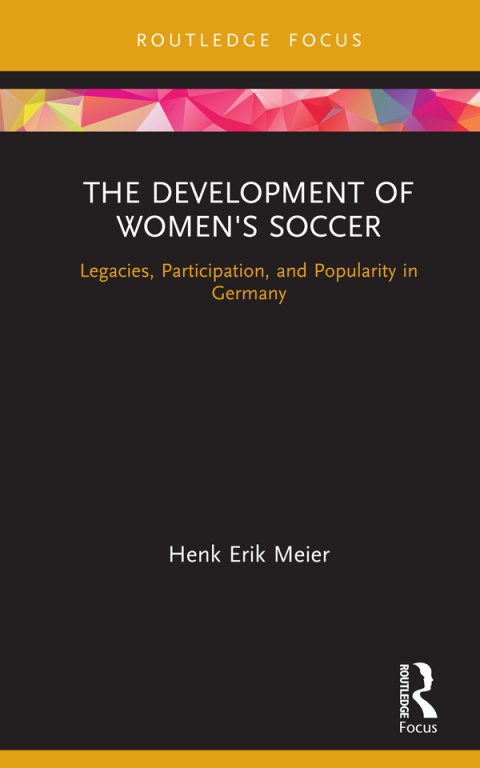 Cover image for book The Development of Women's Soccer