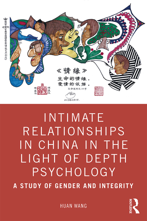 Intimate Relationships in China in the Light of Depth Psychology 