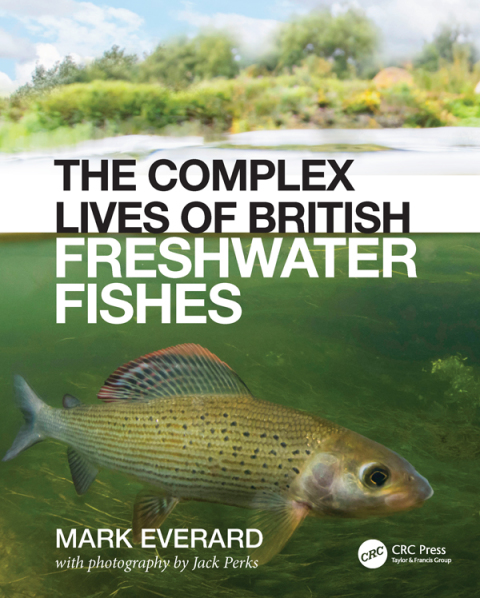 Cover image for book The Complex Lives of British Freshwater Fishes
