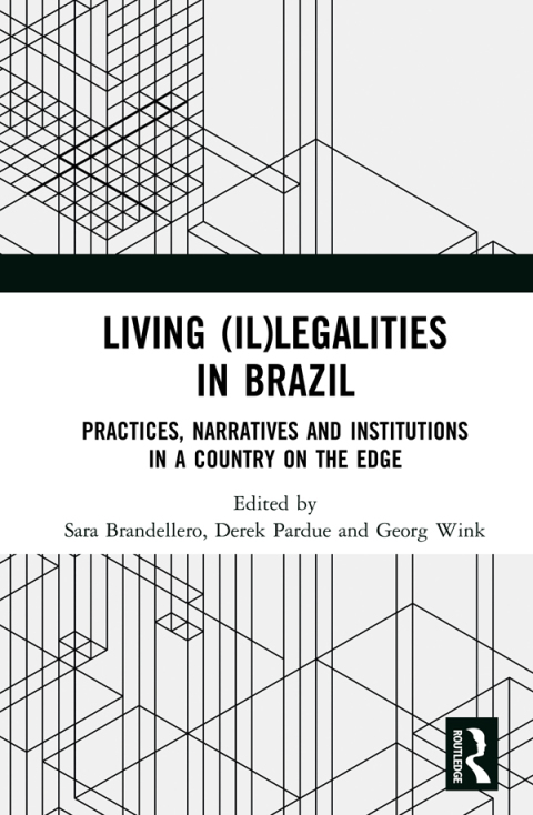 Cover image for book Living (Il)legalities in Brazil