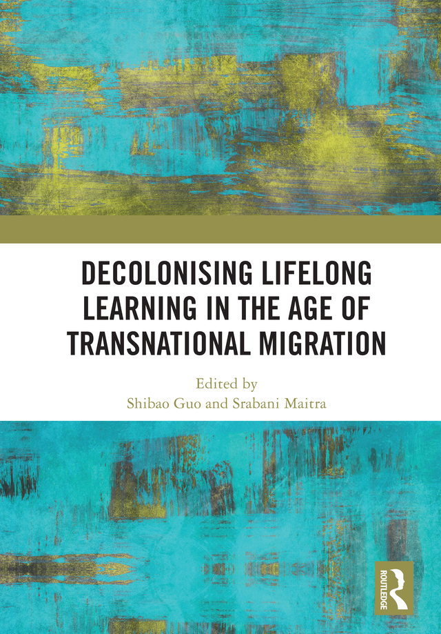 Decolonising Lifelong Learning in the Age of Transnational Migration