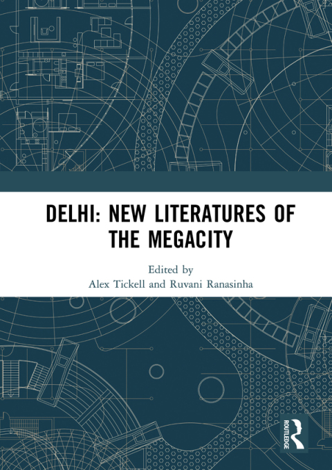 Delhi: New Literatures of the Megacity 