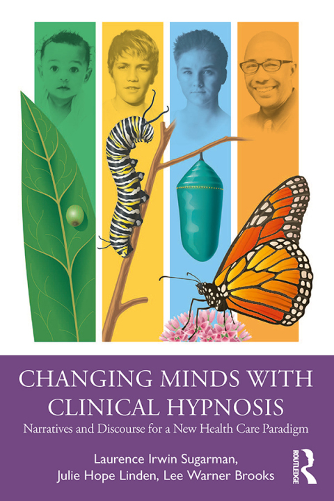 Cover image for book Changing Minds with Clinical Hypnosis