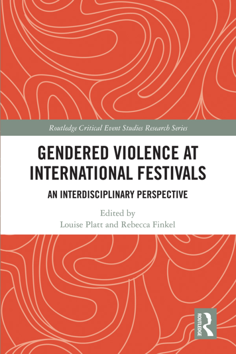 Cover image for book Gendered Violence at International Festivals