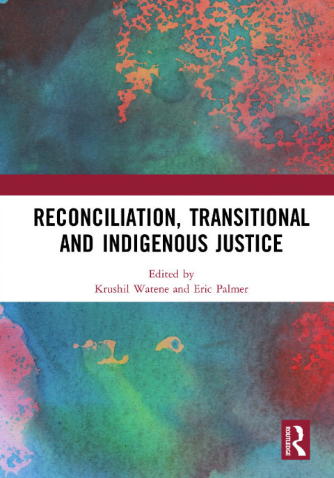 Cover image for book Reconciliation, Transitional and Indigenous Justice