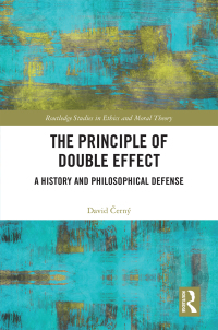 Cover image: The Principle of Double Effect 1st edition 9781032400334