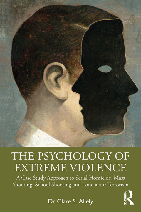 Cover image for book The Psychology of Extreme Violence