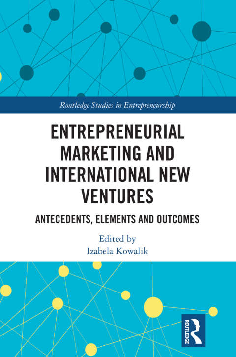 Cover image for book Entrepreneurial Marketing and International New Ventures