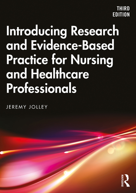 Cover image for book Introducing Research and Evidence-Based Practice for Nursing and Healthcare Professionals
