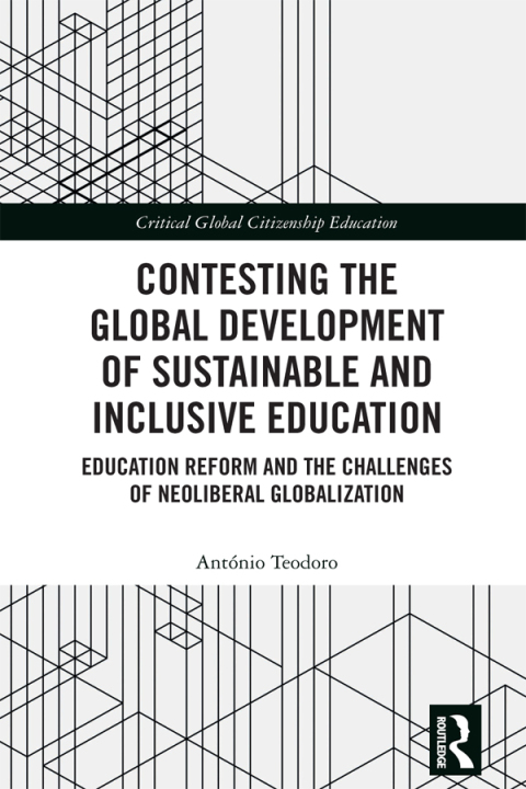 Cover image for book Contesting the Global Development of Sustainable and Inclusive Education