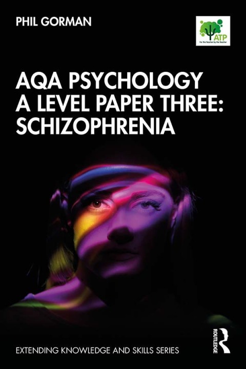 Cover image for book AQA Psychology A Level Paper Three: Schizophrenia