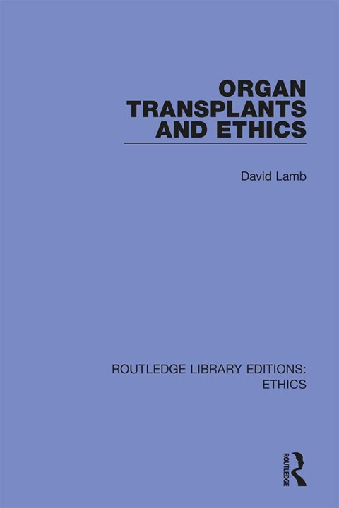 Organ Transplants and Ethics 