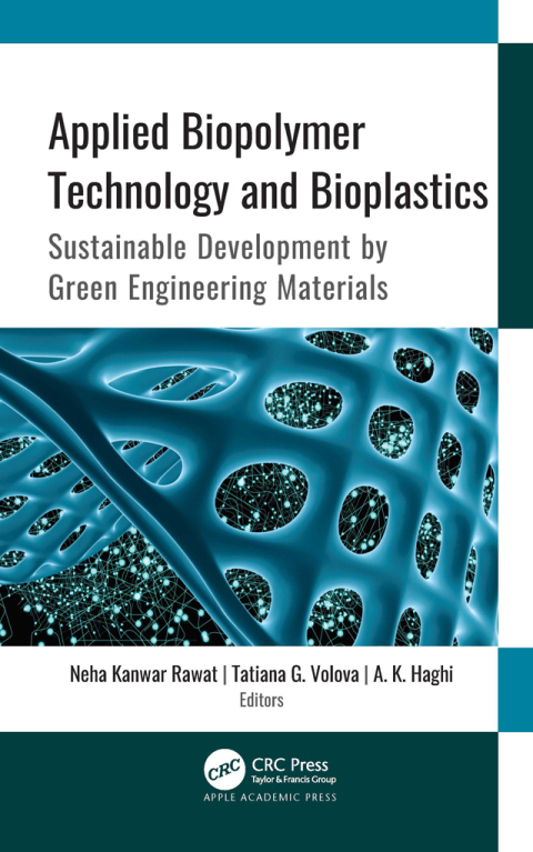 Applied Biopolymer Technology and Bioplastics 