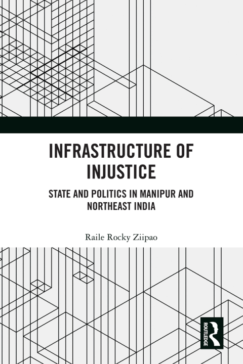 Cover image for book Infrastructure of Injustice