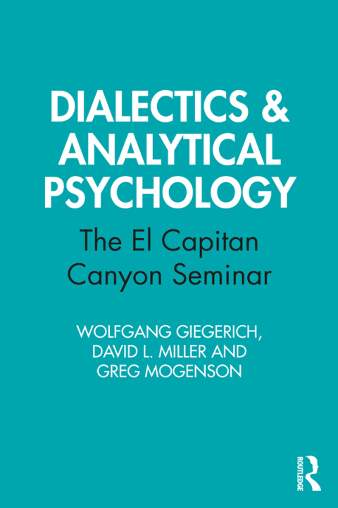 Dialectics \u0026 Analytical Psychology 