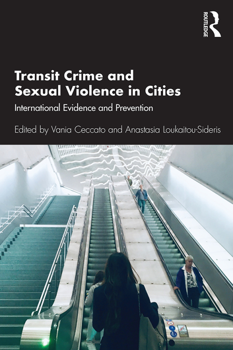 Cover image for book Transit Crime and Sexual Violence in Cities