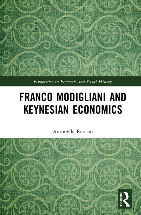 Cover image for book Franco Modigliani and Keynesian Economics