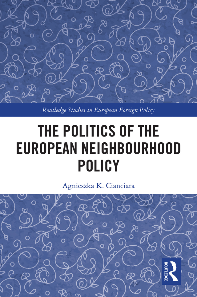 The Politics of the European Neighbourhood Policy