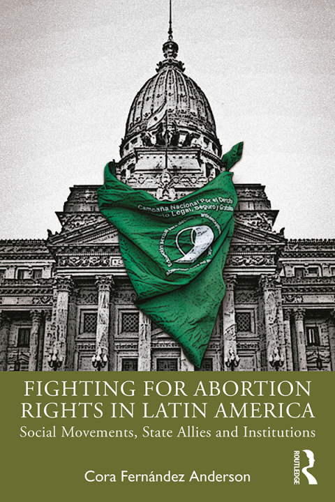 Cover image for book Fighting for Abortion Rights in Latin America