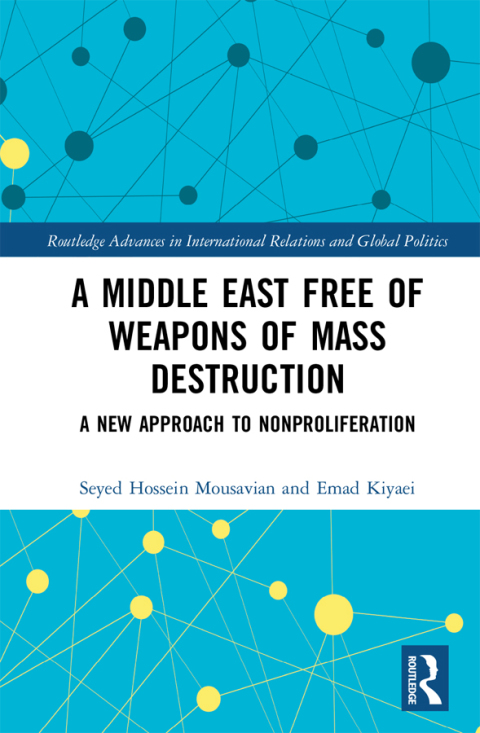 Cover image for book A Middle East Free of Weapons of Mass Destruction