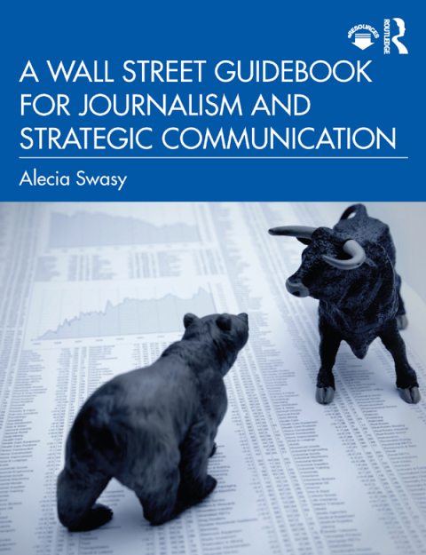 Cover image for book A Wall Street Guidebook for Journalism and Strategic Communication