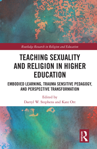 Teaching Sexuality and Religion in Higher Education
