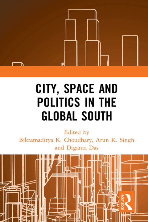 Cover image for book City, Space and Politics in the Global South