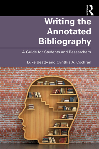 Cover image: Writing the Annotated Bibliography 1st edition 9780367408879