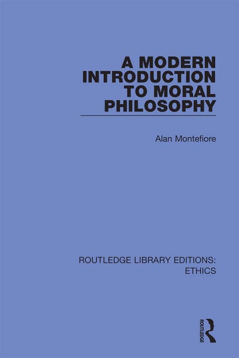 A Modern Introduction to Moral Philosophy 