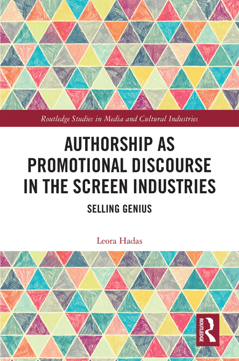 Cover image for book Authorship as Promotional Discourse in the Screen Industries