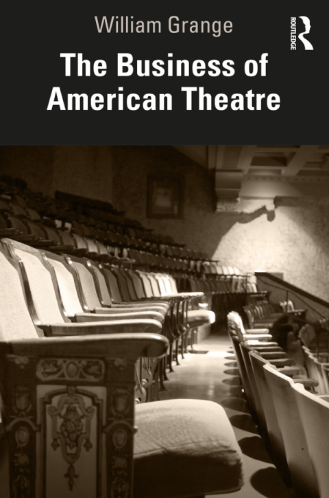 The Business of American Theatre 