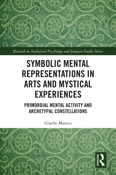 Cover image for book Symbolic Mental Representations in Arts and Mystical Experiences