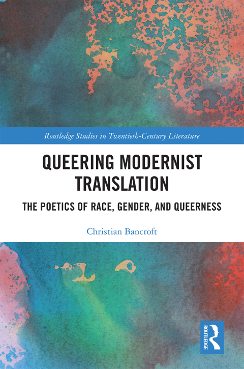 Cover image for book Queering Modernist Translation