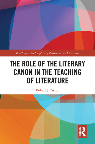 The Role of the Literary Canon in the Teaching of Literature