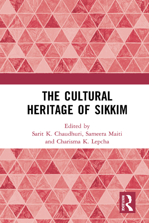 The Cultural Heritage of Sikkim 