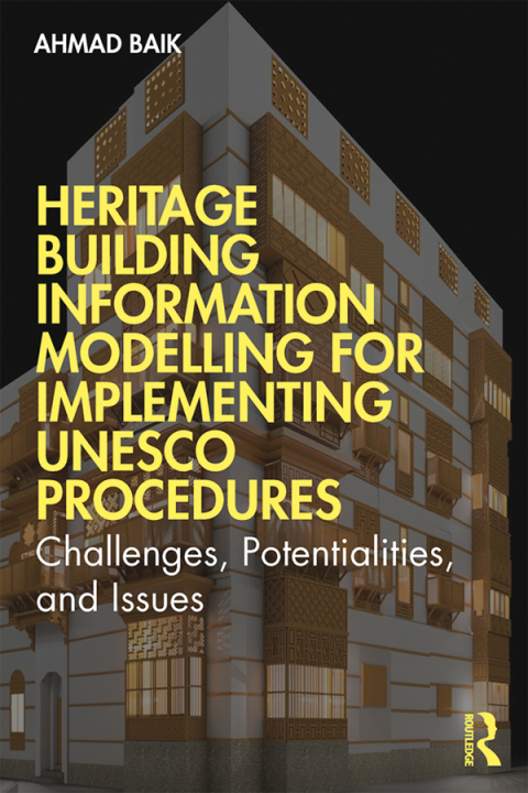 Cover image for book Heritage Building Information Modelling for Implementing UNESCO Procedures