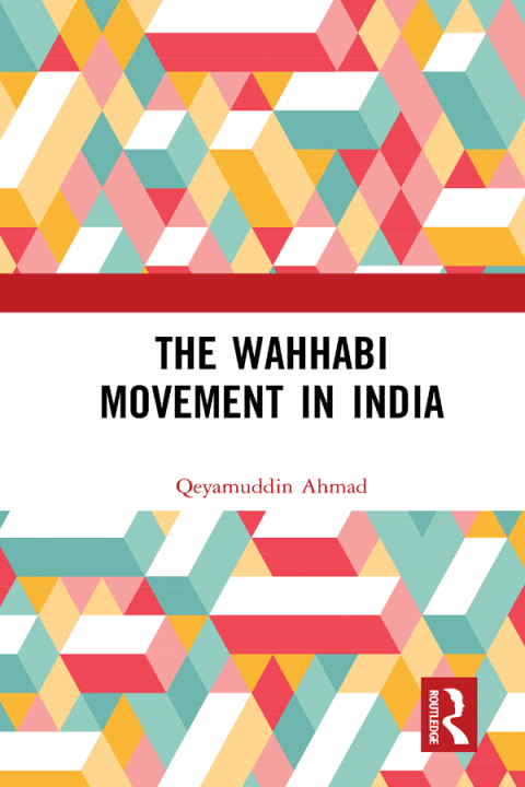 Cover image for book The Wahhabi Movement in India