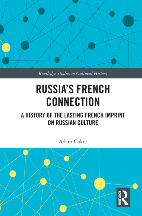 Cover image for book Russia’s French Connection