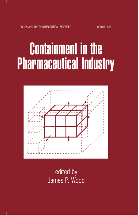 Cover image for book Containment in the Pharmaceutical Industry