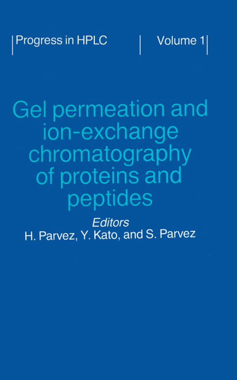 Cover image for book Gel Permeation and Ion-Exchange Chromatography of Proteins and Peptides