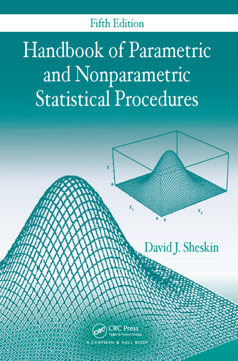 Cover image for book Handbook of Parametric and Nonparametric Statistical Procedures, Fifth Edition
