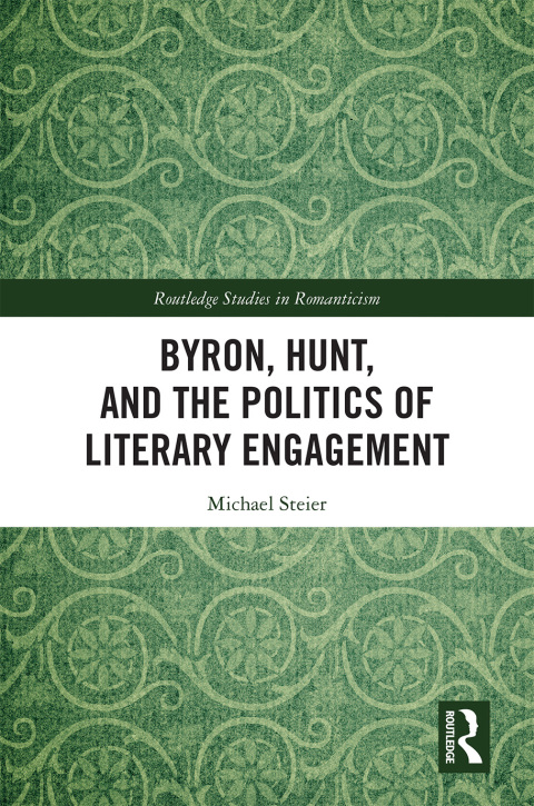 Cover image for book Byron, Hunt, and the Politics of Literary Engagement