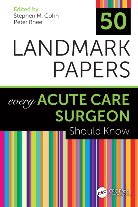 Cover image for book 50 Landmark Papers Every Acute Care Surgeon Should Know