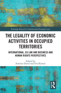 Cover image: The Legality of Economic Activities in Occupied Territories 1st edition 9780367517113